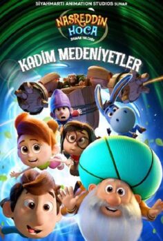 Nasreddin Hoca Zaman Yolcusu: Kadim Medeniyetler İzle