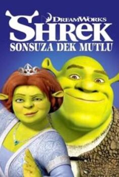 Shrek Sonsuza Dek Mutlu Full İzle Türkçe Dublaj